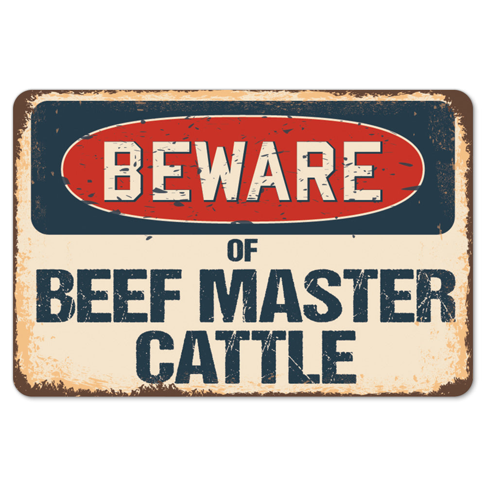 Beware Of Beef Master Cattle