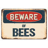 Beware Of Bees