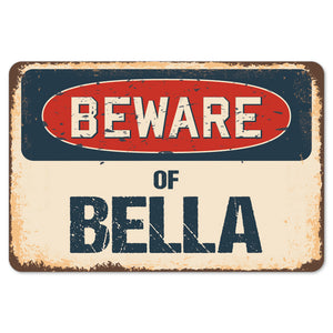 Beware Of Bella