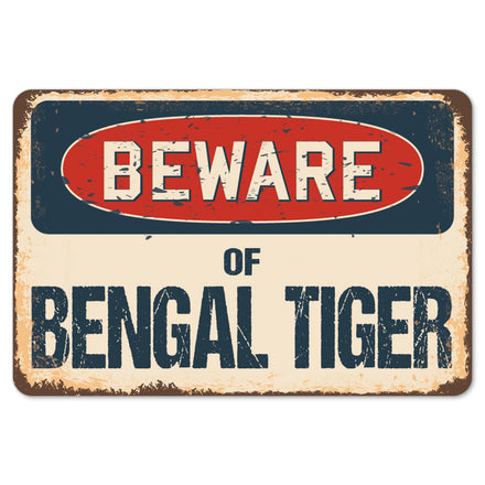 Beware Of Bengal Tiger