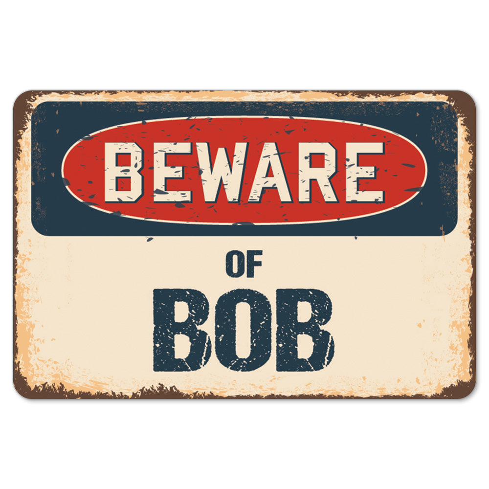 Beware Of Bob