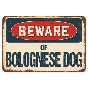 Beware Of Bolognese Dog