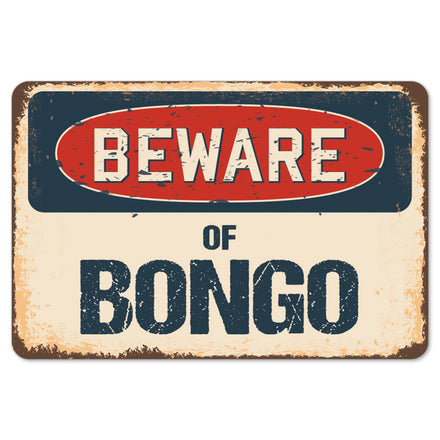 Beware Of Bongo
