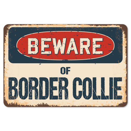 Beware Of Border Collie