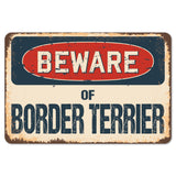 Beware Of Border Terrier