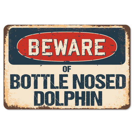 Beware Of Bottle Nosed Dolphin