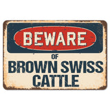 Beware Of Brown Swiss Cattle