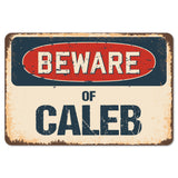 Beware Of Caleb