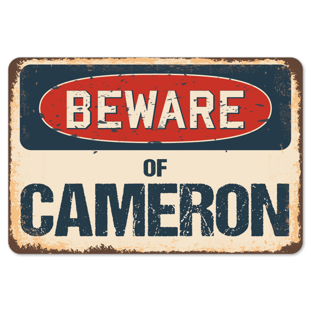 Beware Of Cameron