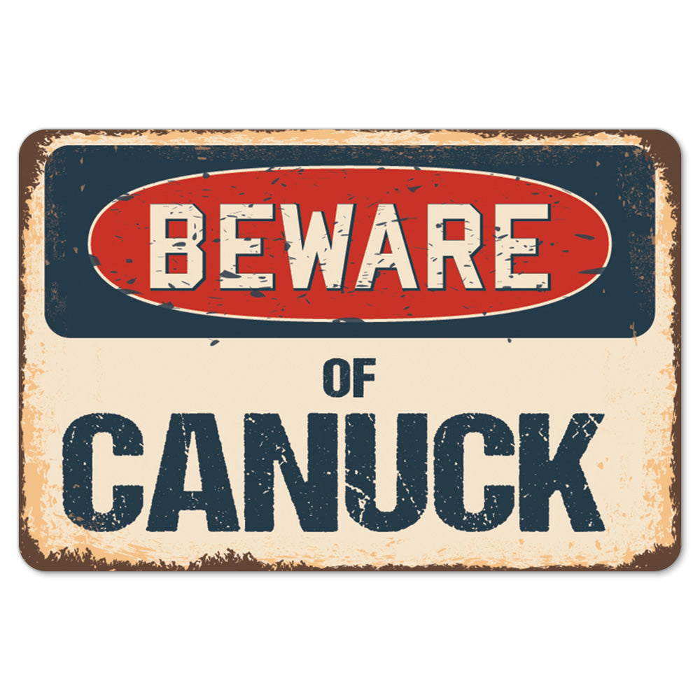 Beware Of Canuck