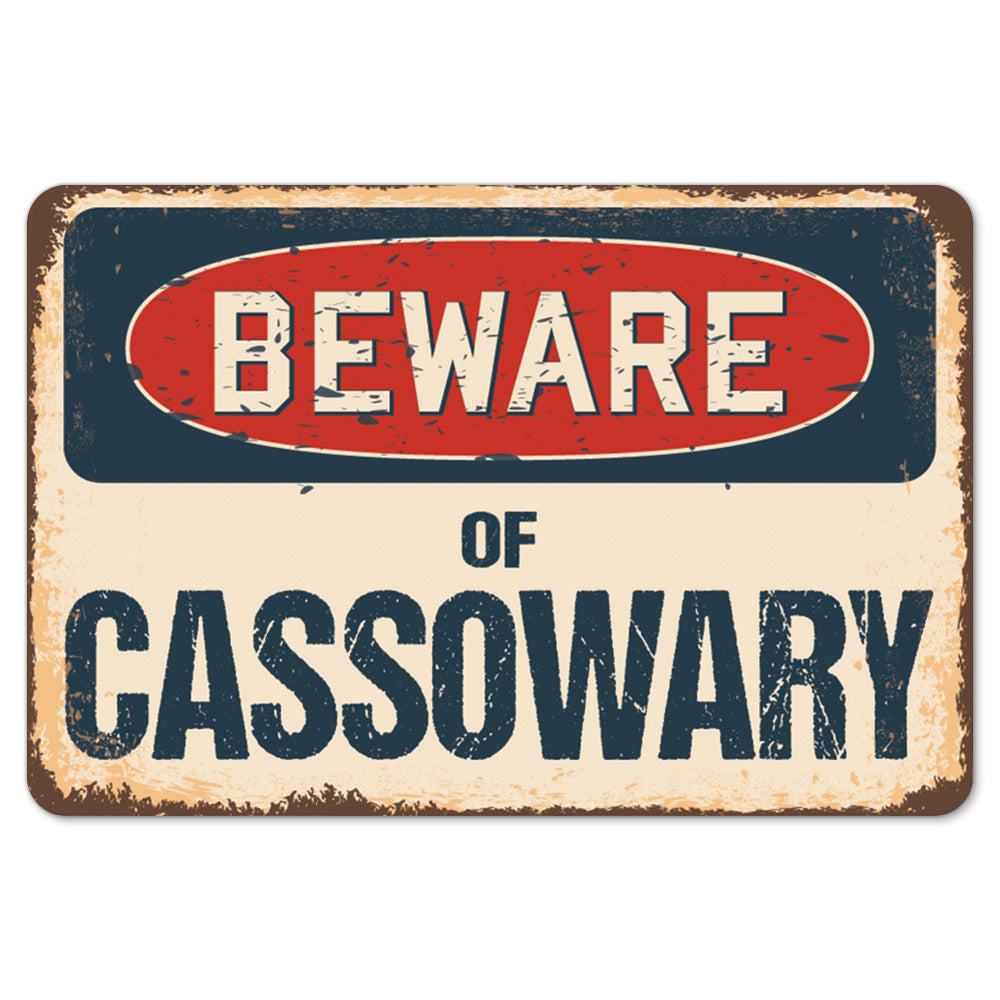 Beware Of Cassowary