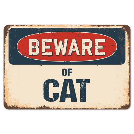 Beware Of Cat