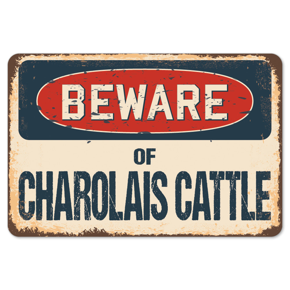 Beware Of Charolais Cattle