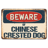 Beware Of Chinese Crested Dog