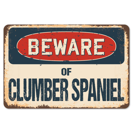 Beware Of Clumber Spaniel