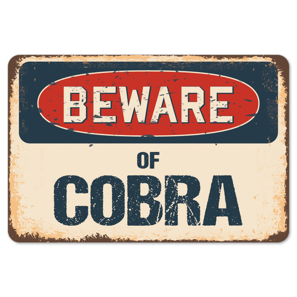 Beware Of Cobra