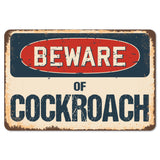Beware Of Cockroach