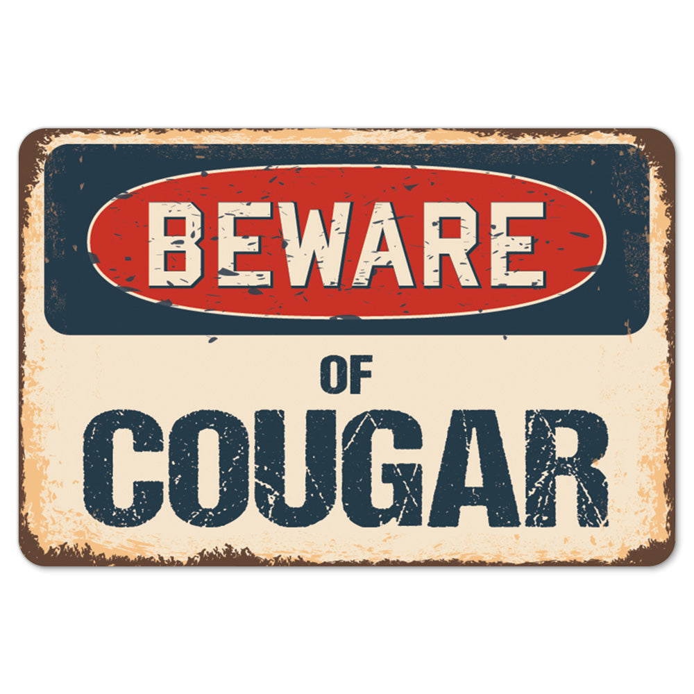 Beware Of Cougar