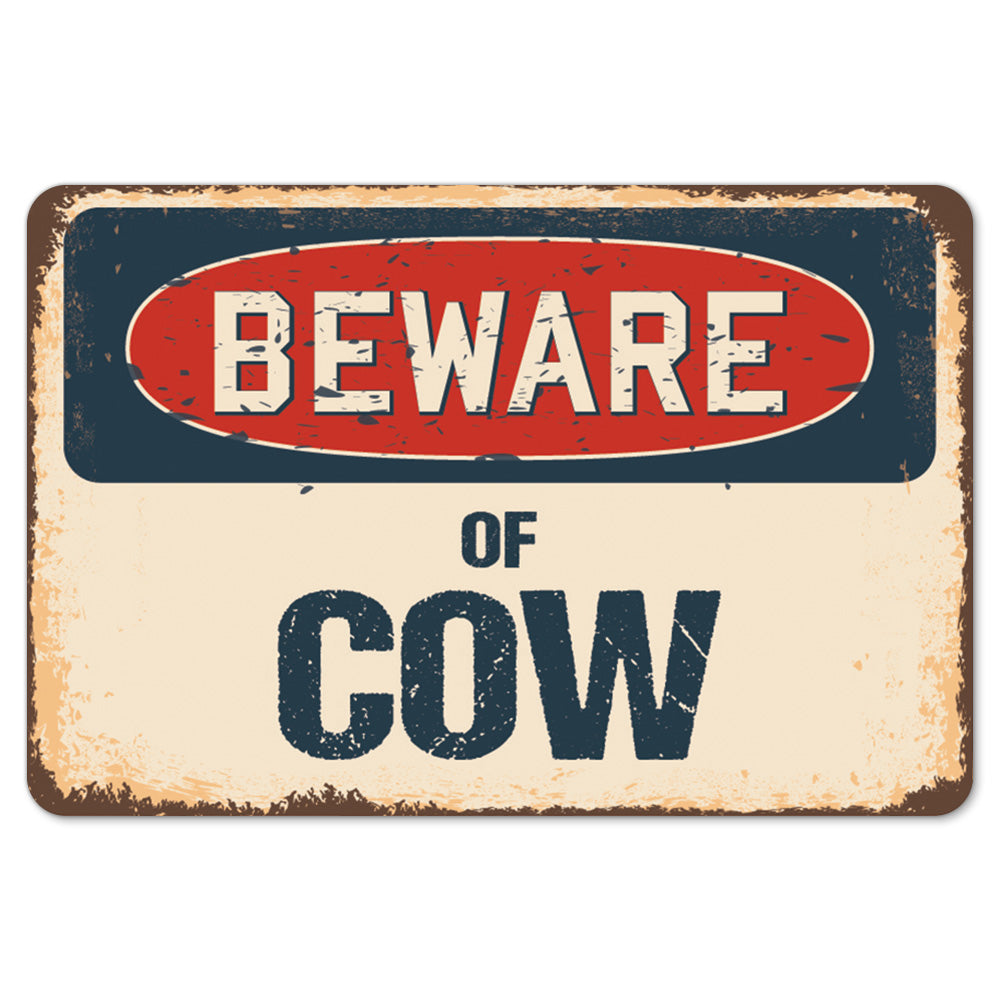 Beware Of Cow
