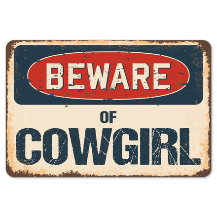 Beware Of Cowgirl