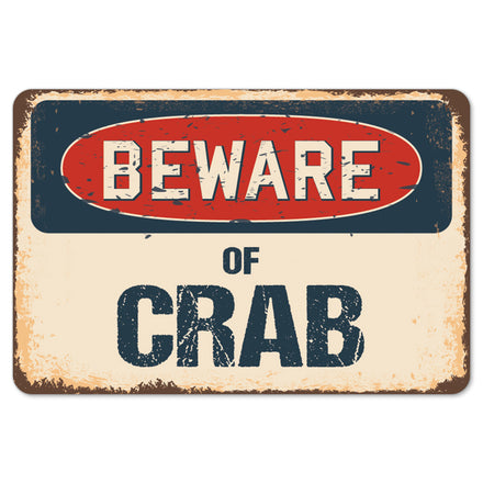 Beware Of Crab