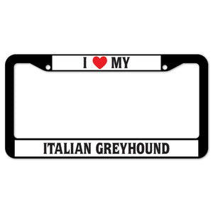 I Heart My Italian Greyhound License Plate Frame