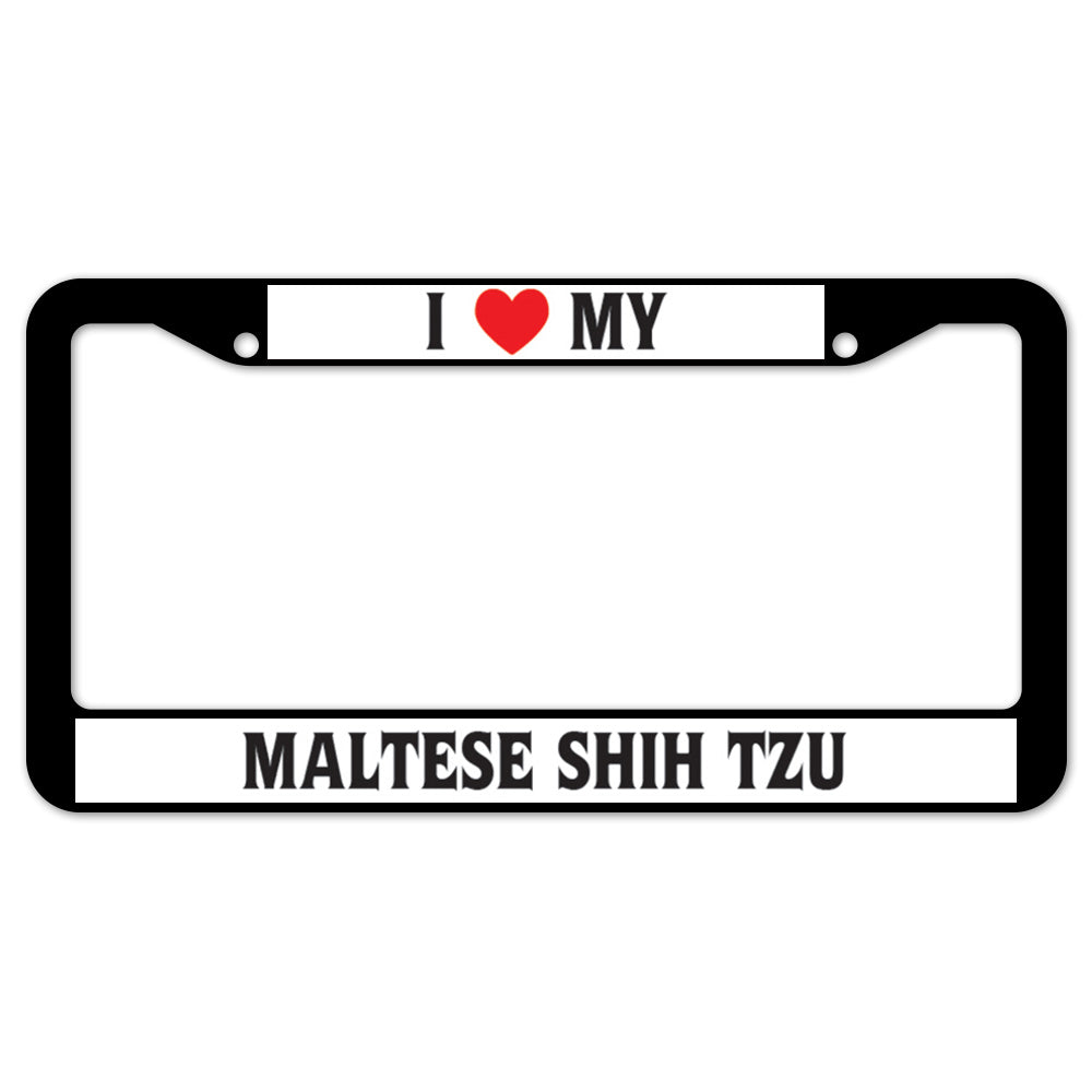 I Heart My Maltese Shih Tzu License Plate Frame