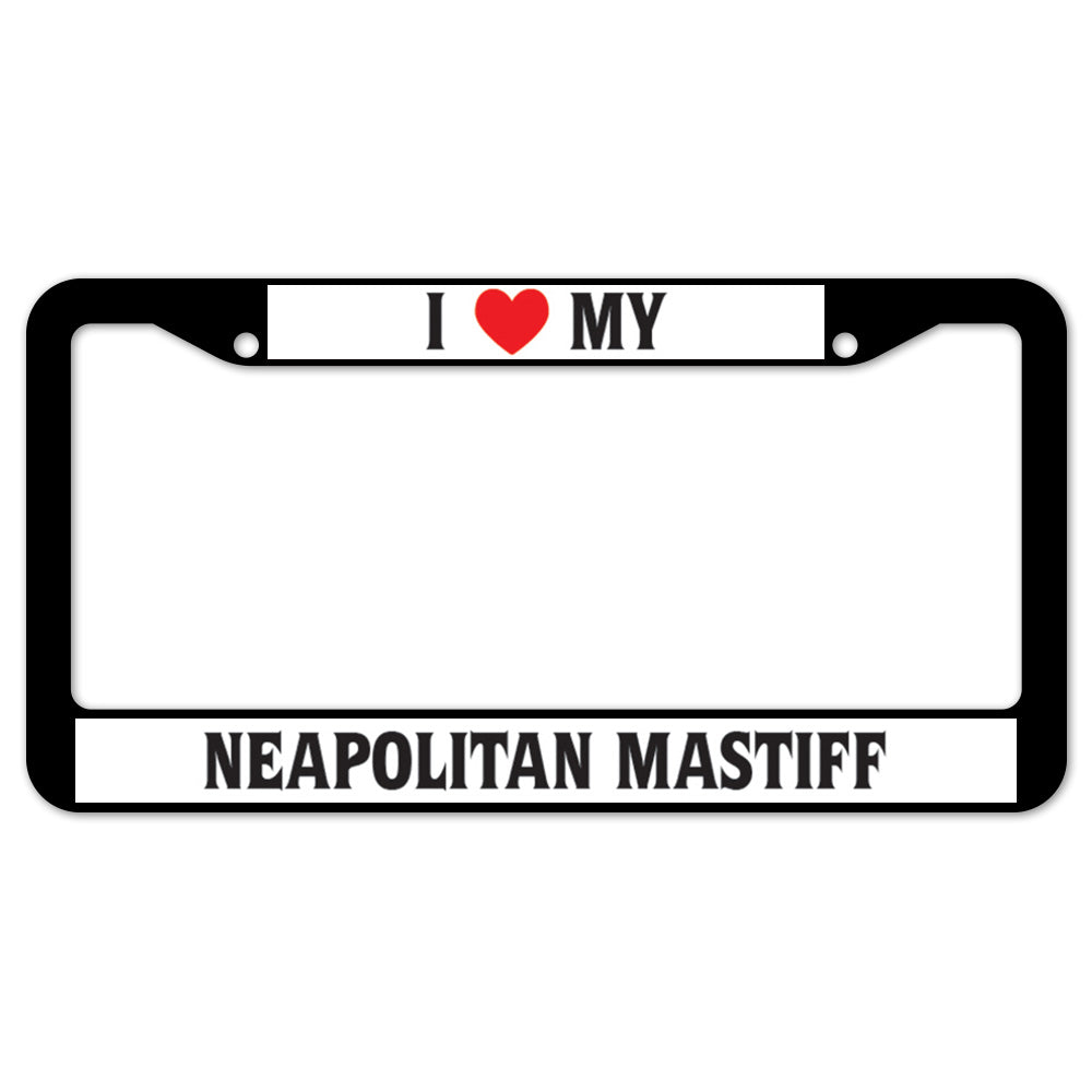 I Heart My Neapolitan Mastiff License Plate Frame