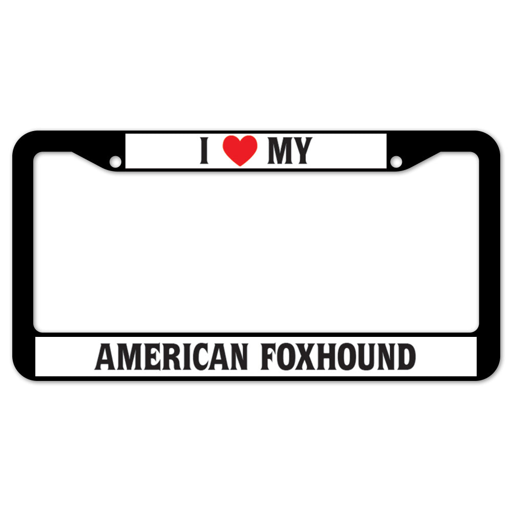 I Heart My American Foxhound License Plate Frame