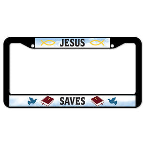 Jesus Saves License Plate Frame