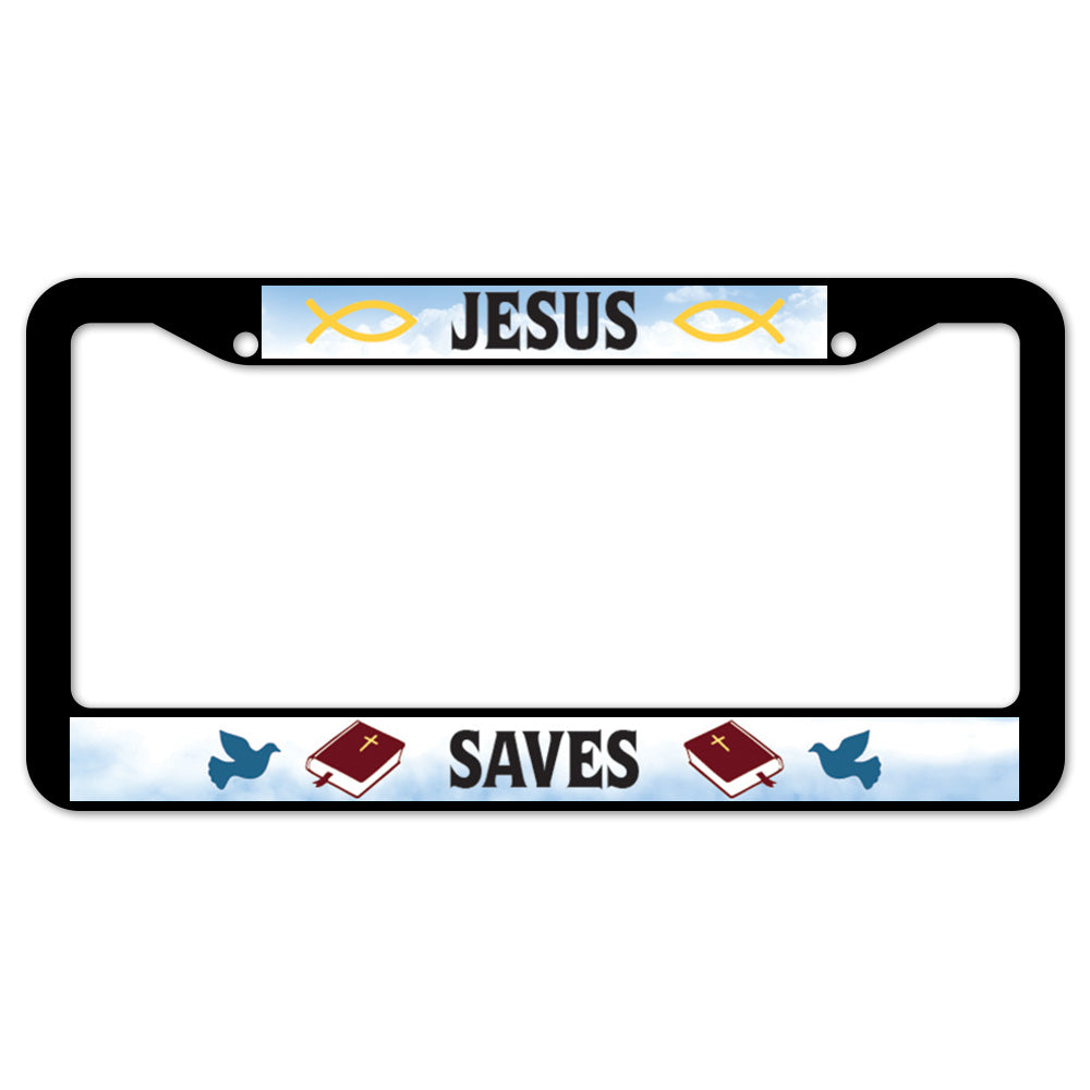 Jesus Saves License Plate Frame