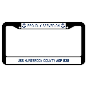 Proudly Served On USS HUNTERDON COUNTY AGP 838 License Plate Frame