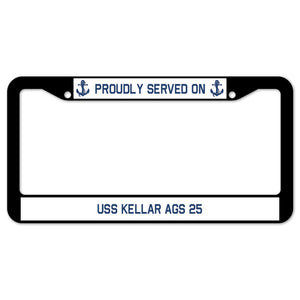 Proudly Served On USS KELLAR AGS 25 License Plate Frame