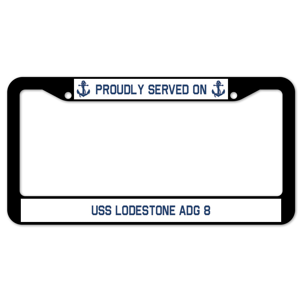 Proudly Served On USS LODESTONE ADG 8 License Plate Frame