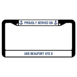 Proudly Served On USS BEAUFORT ATS 2 License Plate Frame