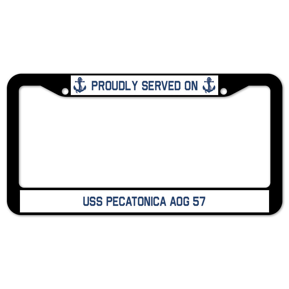 Proudly Served On USS PECATONICA AOG 57 License Plate Frame