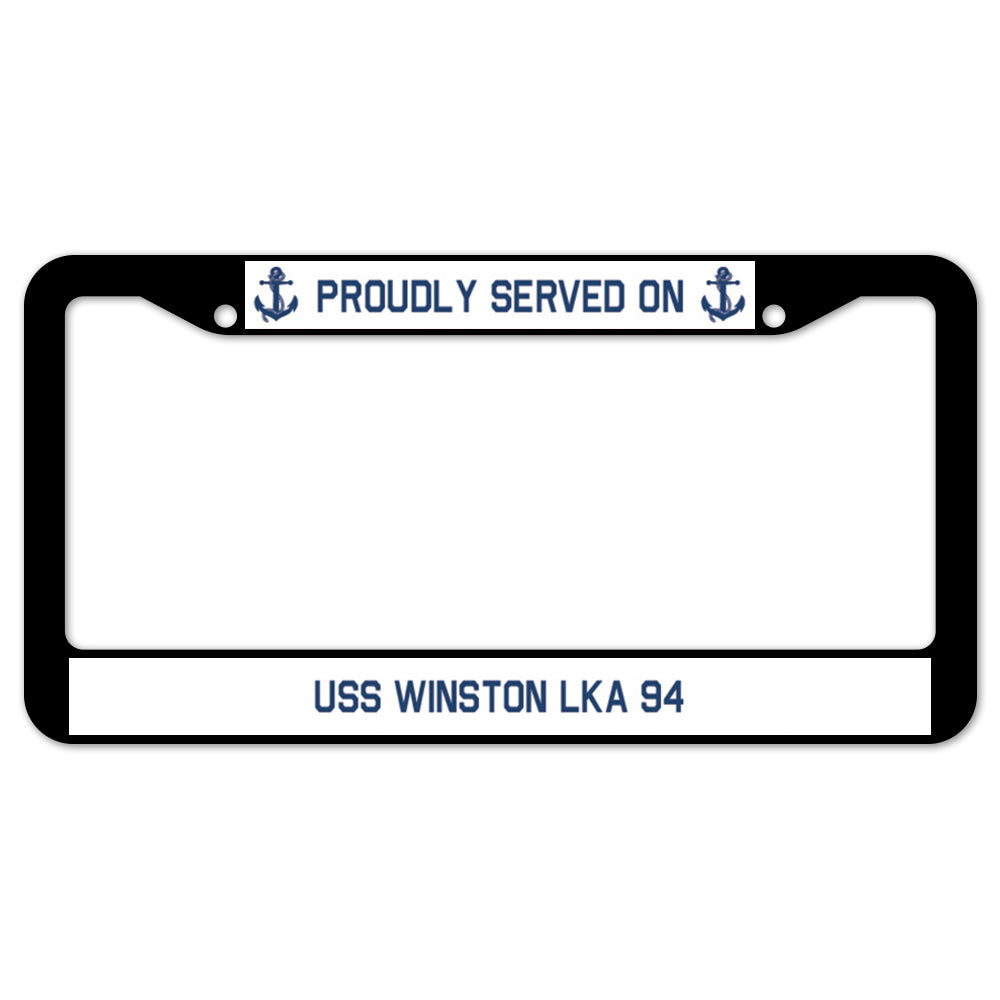 Proudly Served On USS WINSTON LKA 94 License Plate Frame