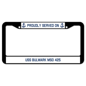 Proudly Served On USS BULWARK MSO 425 License Plate Frame