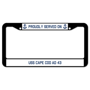 Proudly Served On USS CAPE COD AD 43 License Plate Frame