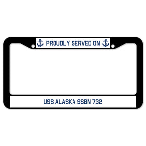 Proudly Served On USS ALASKA SSBN 732 License Plate Frame