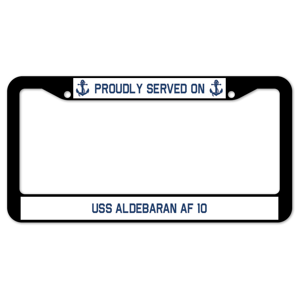 Proudly Served On USS ALDEBARAN AF 10 License Plate Frame
