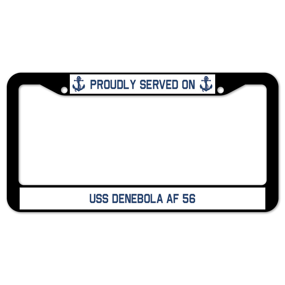 Proudly Served On USS DENEBOLA AF 56 License Plate Frame