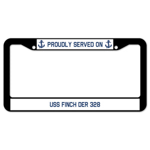 Proudly Served On USS FINCH DER 328 License Plate Frame