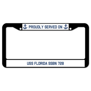 Proudly Served On USS FLORIDA SSBN 728 License Plate Frame