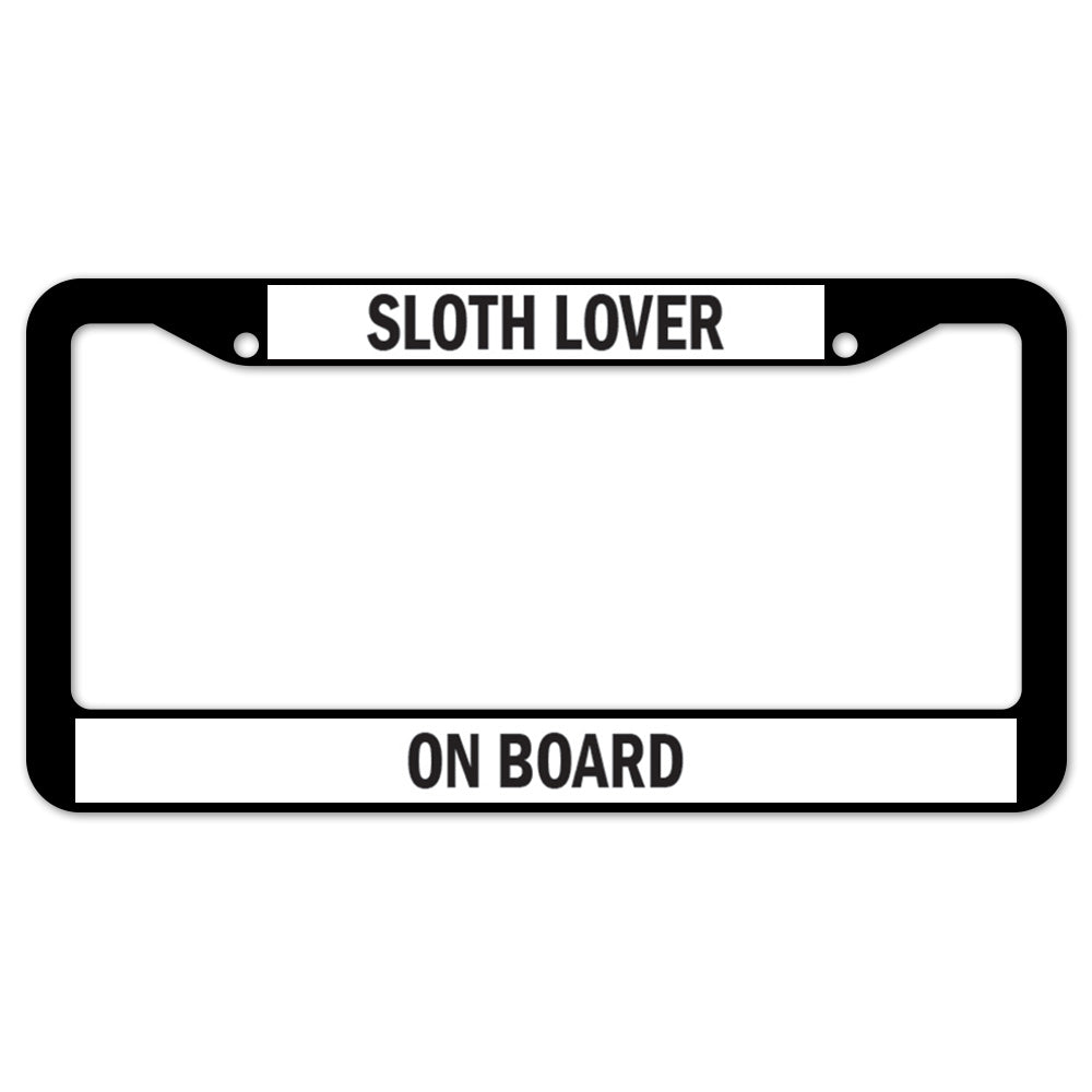 Sloth Lover On Board License Plate Frame