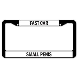 Fast Car Small Penis License Plate Frame