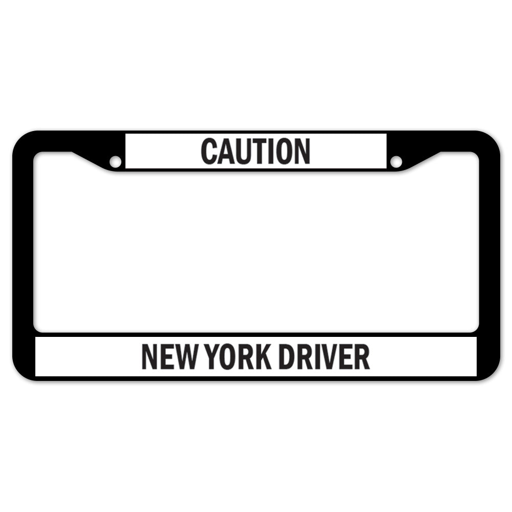 Caution New York Driver License Plate Frame