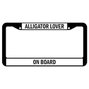 Alligator Lover On Board License Plate Frame