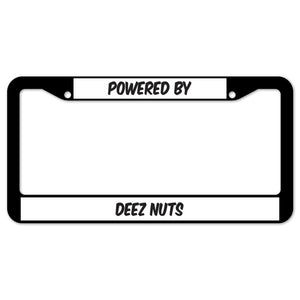 Powered By Deez Nuts License Plate Frame