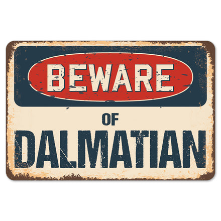 Beware Of Dalmatian